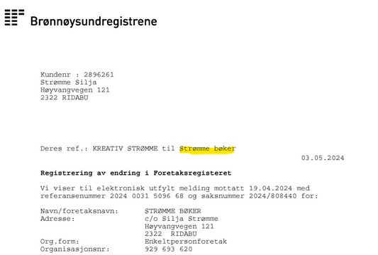 Endring i navn av mitt ENK fra KREATIV STRØMME til Strømme bøker